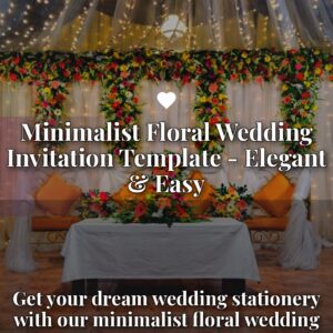 Minimalist Floral Wedding Invitation Template - Elegant & Easy