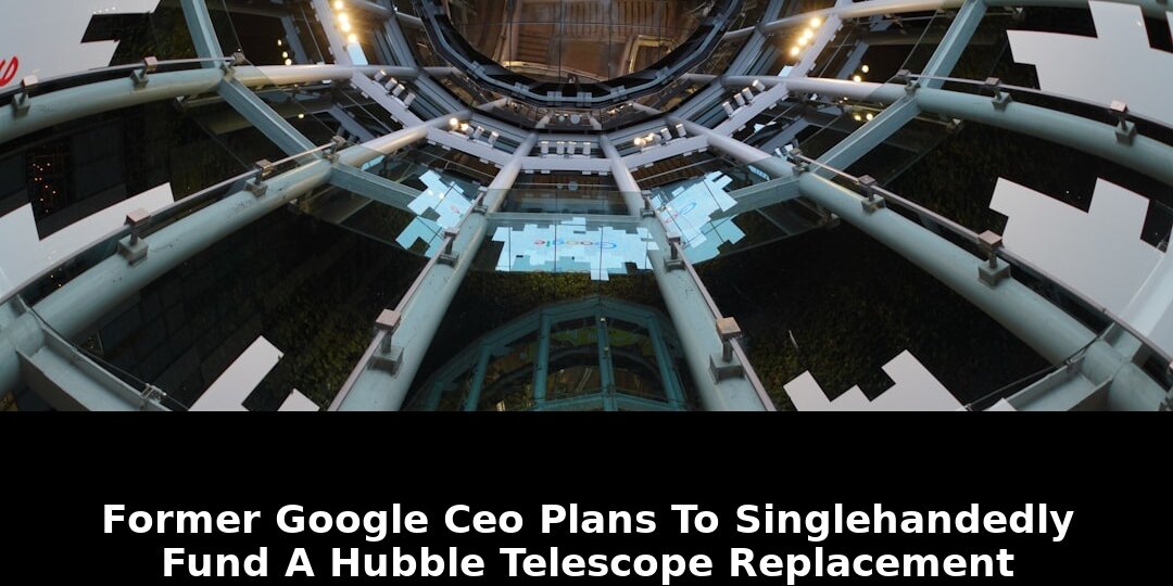 former google ceo plans