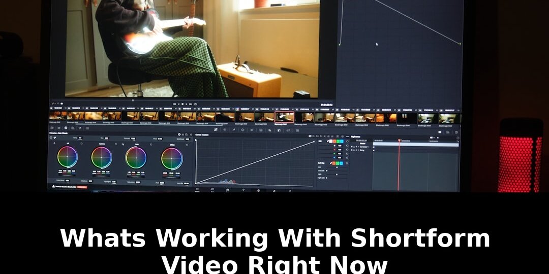 working with short-form video right