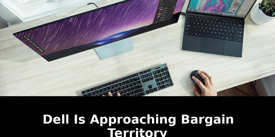 Must-Read Analysis: Approaching Bargain Territory Dell Stock in 2026? 1 approaching bargain territory dell stock