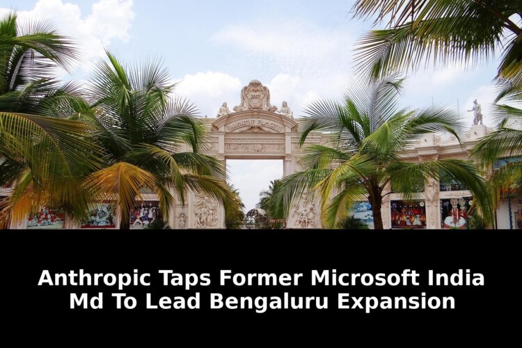 Anthropic taps former microsoft india: Revolutionary Update - 2026 2 anthropic taps former microsoft india