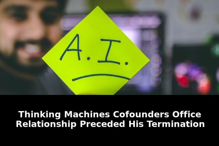 Must-Read: Cofounder’s Office Relationship Preceded His Termination 1 relationship preceded his termination