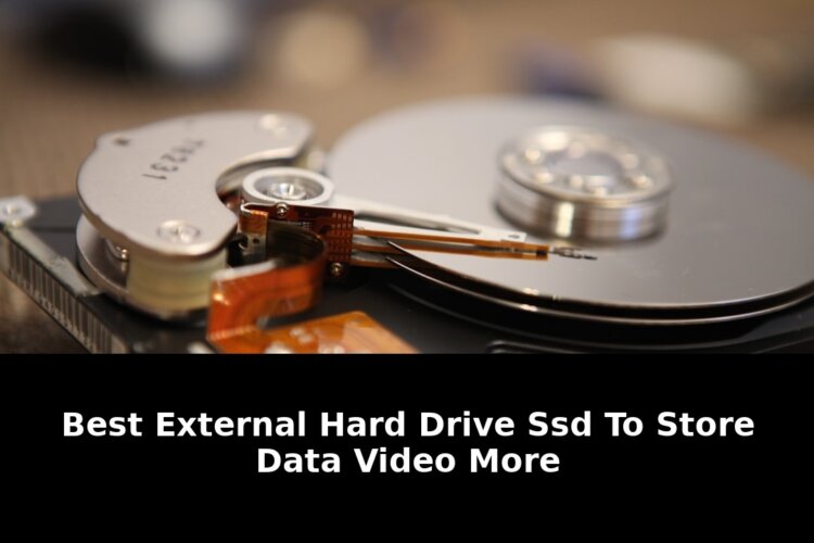 Revolutionary Best External Hard Drive 2026: SSDs That Store Everything Faster 1 best external hard drive