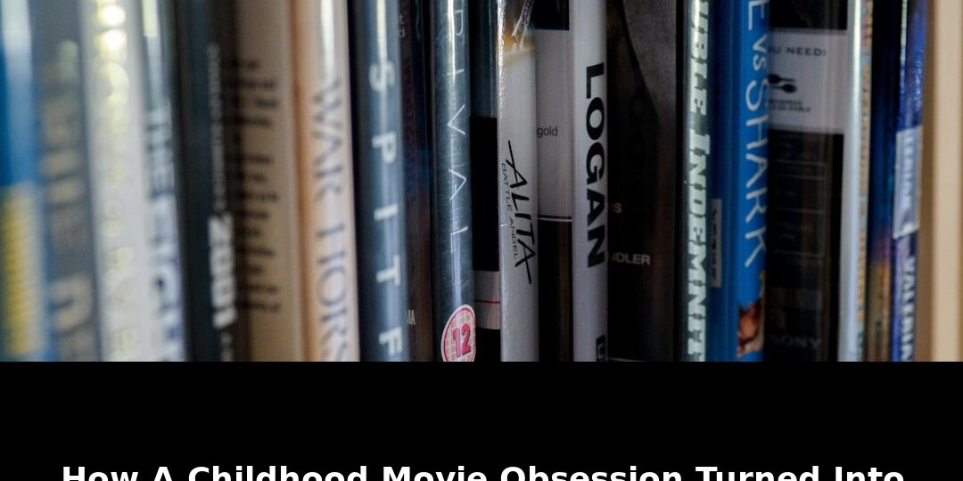 Breaking: How a childhood movie obsession turned into a 2026 film career. 1 childhood movie obsession turned