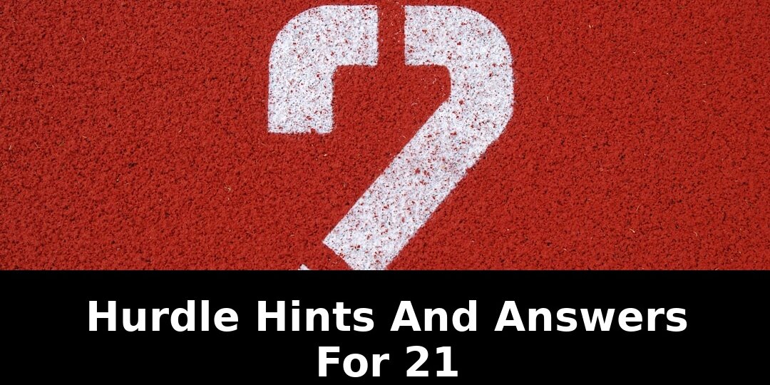 Must-Read Hurdle Hints for January 21, 2026: Like Playing Daily Word Games 1 like playing daily word games
