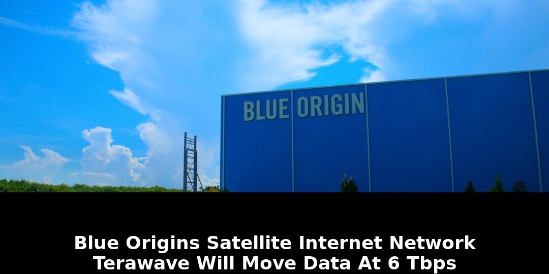 Satellite internet network terawave: Critical Update - 2026 1 satellite internet network terawave