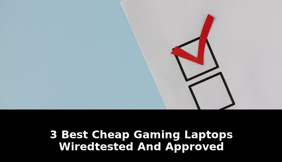 3 Revolutionary Best Cheap Gaming Laptops You Need in 2026 1 best cheap gaming laptops