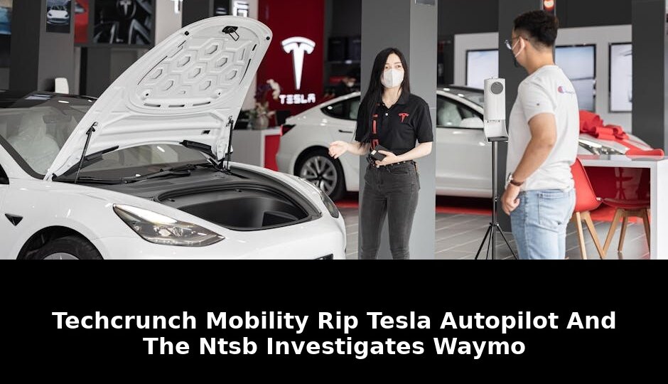 Techcrunch mobility rip tesla autopilot: Exclusive Update - 2026 1 techcrunch mobility rip tesla autopilot
