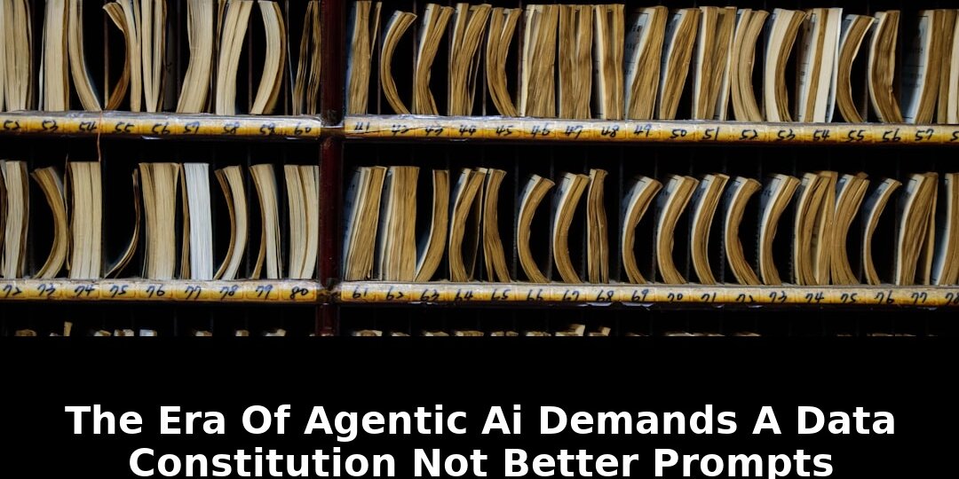 Data constitution not better prompts: Game-Changing Update - 2026 1 data constitution not better prompts