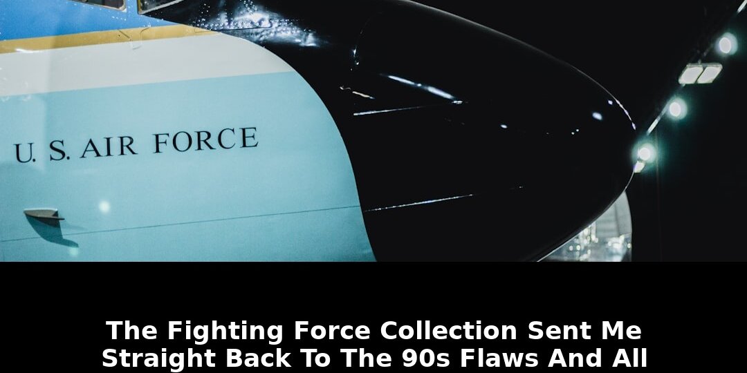 Fighting force collection sent: Shocking Update - 2026 1 fighting force collection sent
