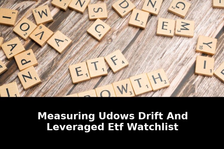 Leveraged etf watchlist measuring udows: Shocking Update - 2026 1 leveraged etf watchlist measuring udows