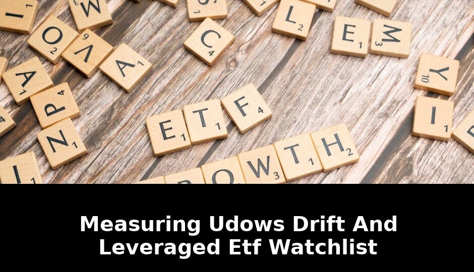 Leveraged etf watchlist measuring udows: Shocking Update - 2026 1 leveraged etf watchlist measuring udows