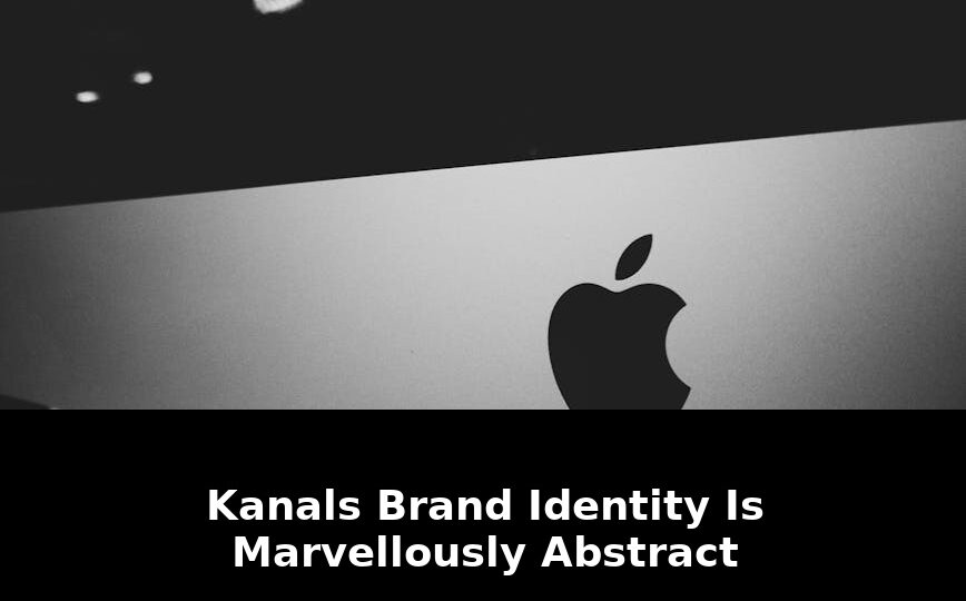 Marvellously abstract kanals brand identity: Essential Update - 2026 1 marvellously abstract kanals brand identity