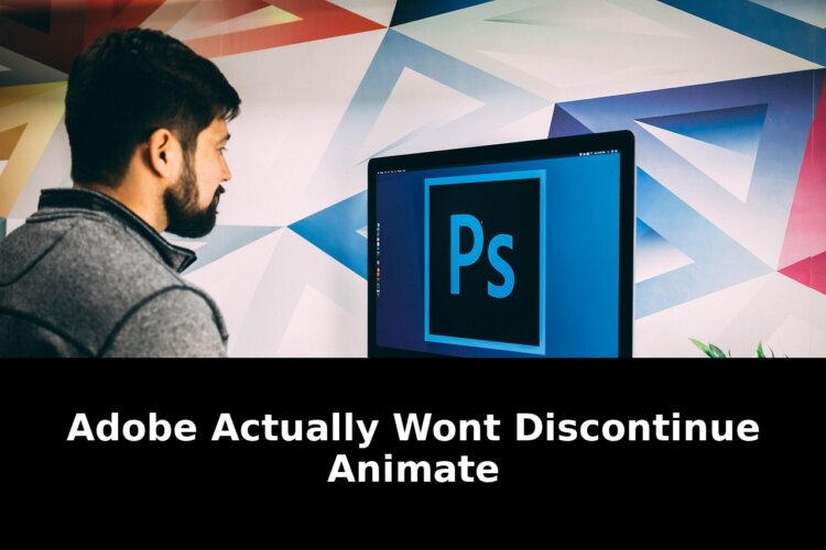 Adobe actually wont discontinue animate: Essential Update - 2026 1 adobe actually wont discontinue animate
