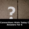 connections hints today clues answers