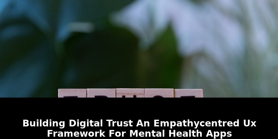 Framework for mental health apps: Exclusive Update - 2026 1 framework for mental health apps - Publicancy