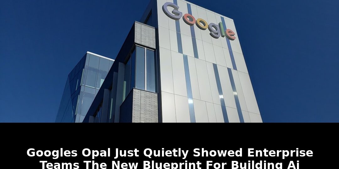 Opal just quietly showed enterprise: Shocking Update - 2026 1 opal just quietly showed enterprise - Publicancy