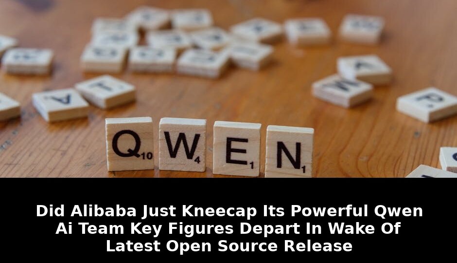 Alibabas Shocking Move: Did They Really Kneecap Its Powerful Qwen AI Team? 1 kneecap its powerful qwen - Publicancy