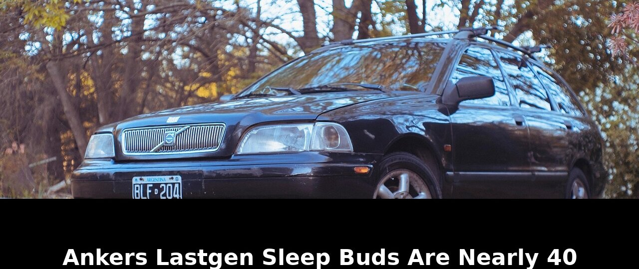 Ankers last-gen sleep buds: Critical Update - 2026 1 ankers last-gen sleep buds - Publicancy