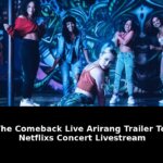 Arirang trailer teases netflixs concert: Revolutionary Update - 2026 2 arirang trailer teases netflixs concert - Publicancy