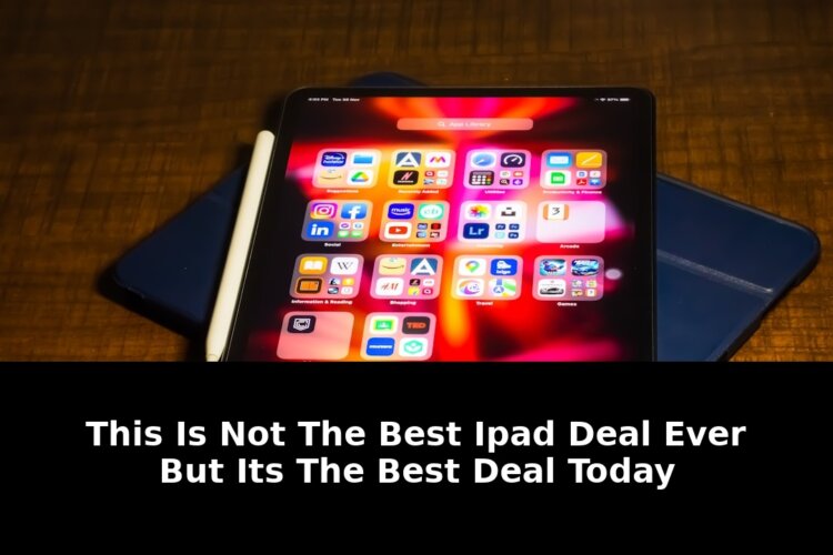 Best ipad deal ever ndashnbspbut: Critical Update - 2026 1 best ipad deal ever ndashnbspbut - Publicancy