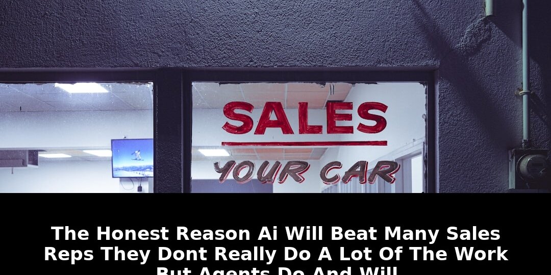 Why AI Will Beat Many Sales Reps: The Critical Truth Behind Their Work Habits 1 beat many sales reps - Publicancy