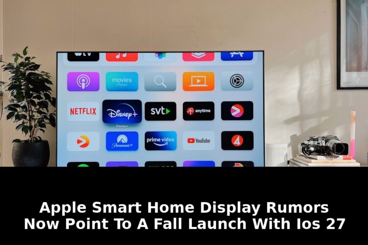 Apple Smart Home Display Rumors Heat Up: Exclusive 2026 Launch Details Leaked 1 apple smart home display rumors - Publicancy