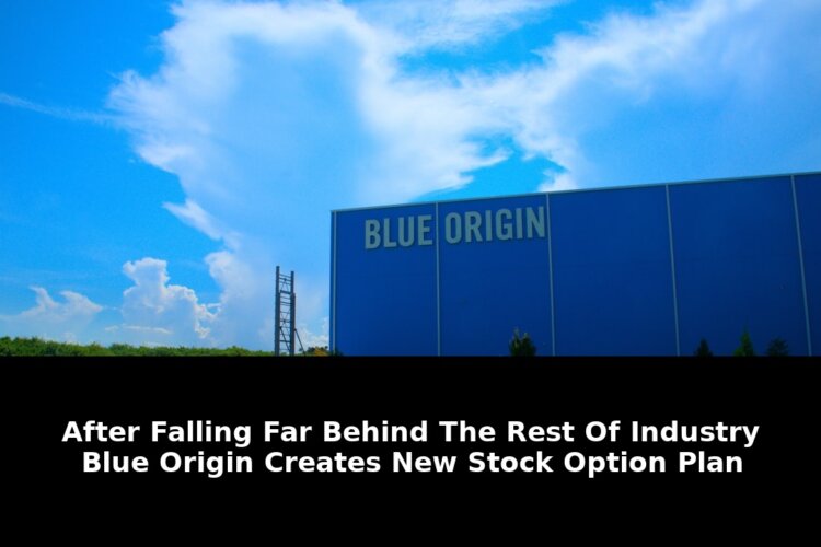 Blue Origin Creates New Stock Option Plan That Could Change Everything in 2026 1 origin creates new stock option - Publicancy