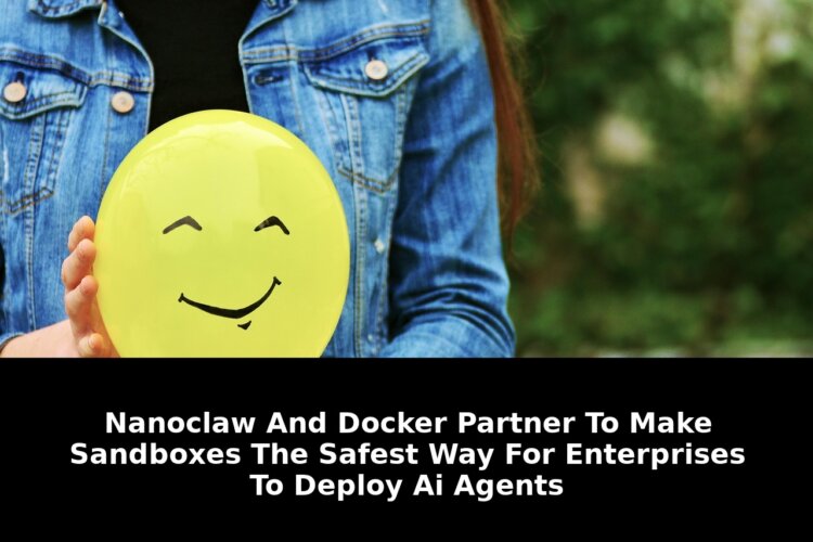 Nanoclaw and docker partner: Essential Update - 2026 1 nanoclaw and docker partner - Publicancy