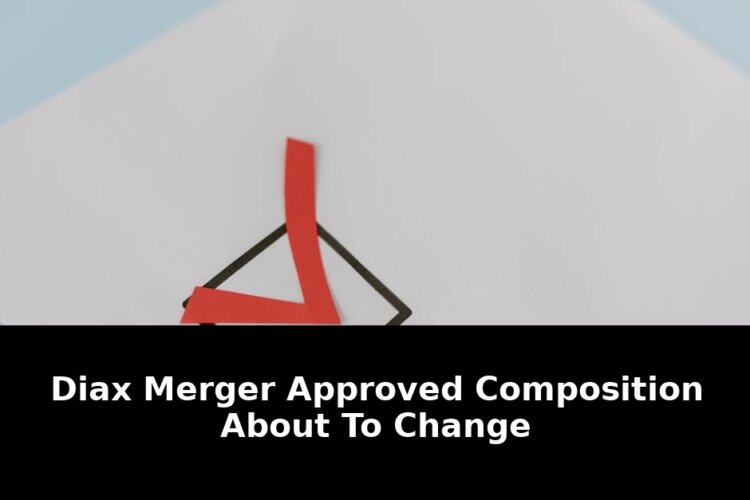 Diax merger approved composition: Breaking Update - 2026 1 diax merger approved composition - Publicancy