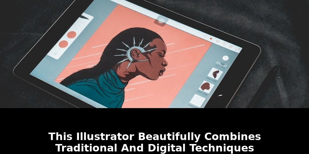 BREAKING: Illustrator beautifully combines traditional magic in 2026! 1 illustrator beautifully combines traditional - Publicancy