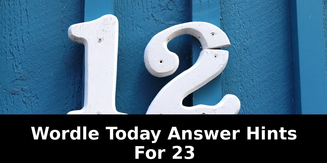Must-Read Article for Todays Wordle Solution: Clues and Answer for March 23 2026 1 article for todays wordle solution - Publicancy