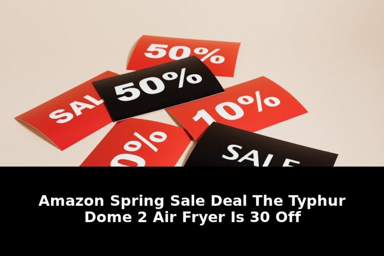Amazon Spring Sale Deal: 30% Off This Viral Air Fryer Has Shoppers Shouting 1 amazon spring sale deal - Publicancy