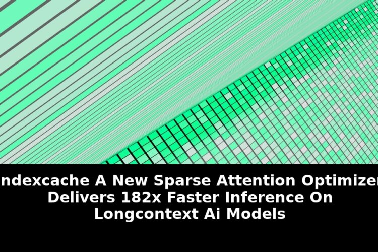 Sparse attention optimizer delivers 182x: Critical Update - 2026 1 sparse attention optimizer delivers 182x - Publicancy