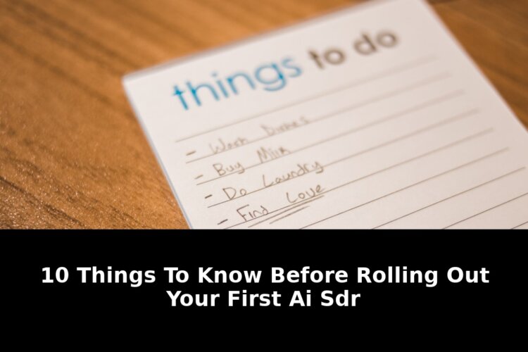10 Critical Mistakes When Rolling Out Your First AI SDR in 2026 1 rolling out your first - Publicancy