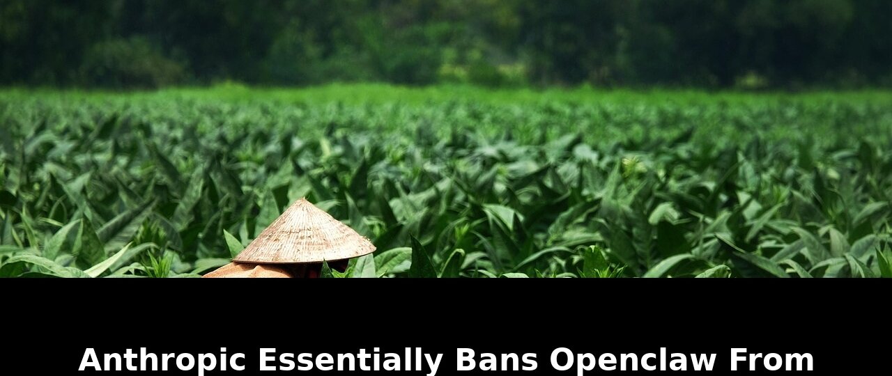 Anthropic essentially bans openclaw: Breaking Update - 2026 1 anthropic essentially bans openclaw - Publicancy