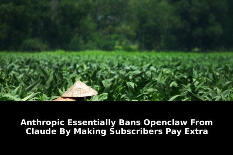 Anthropic essentially bans openclaw: Breaking Update - 2026 1 anthropic essentially bans openclaw - Publicancy