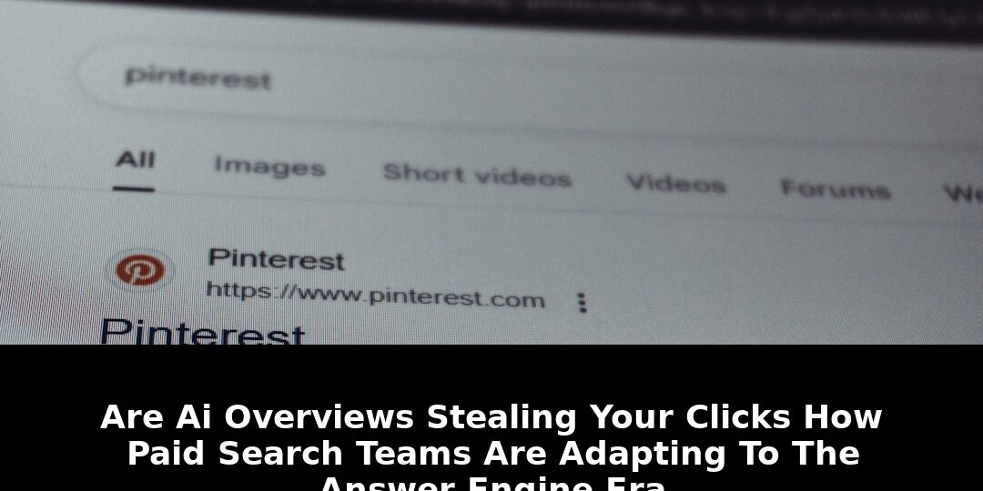Overviews stealing your clicks: Breaking Update - 2026 1 overviews stealing your clicks - Publicancy