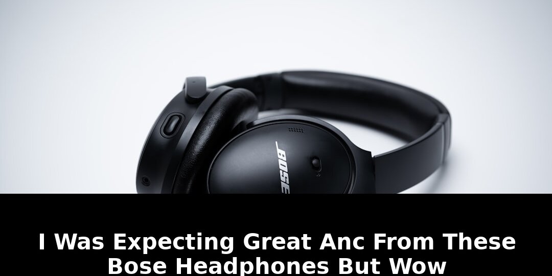 Headphones but wow bose quietcomfort: Critical Update - 2026 1 headphones but wow bose quietcomfort - Publicancy