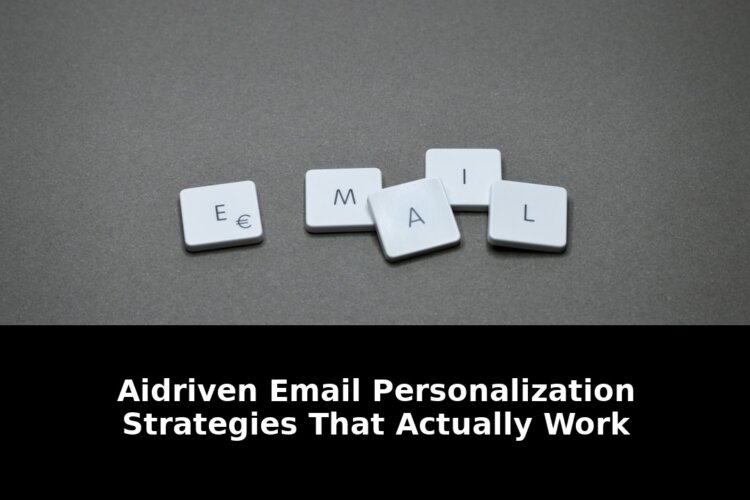 Ai-driven email personalization strategies: Revolutionary Update - 2026 2 ai-driven email personalization strategies - Publicancy