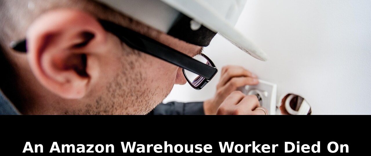 Amazon warehouse worker died: Revolutionary Update - 2026 1 amazon warehouse worker died - Publicancy