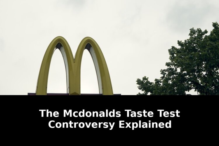 Explained the mcdonalds taste test: Shocking Update - 2026 1 explained the mcdonalds taste test - Publicancy
