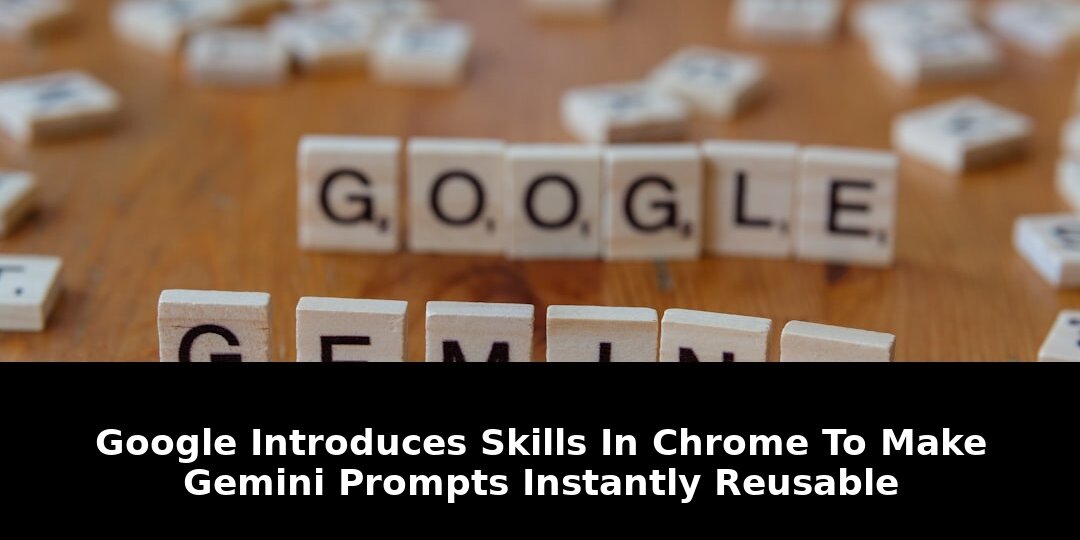 Make gemini prompts instantly reusable: Critical Update - 2026 1 make gemini prompts instantly reusable - Publicancy