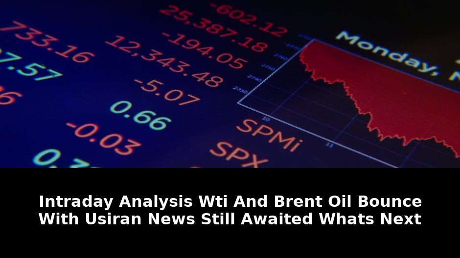 Oil Prices Bounce With US-Iran News Still Awaited: Essential 2026 Analysis 1 bounce with us-iran news still - Publicancy