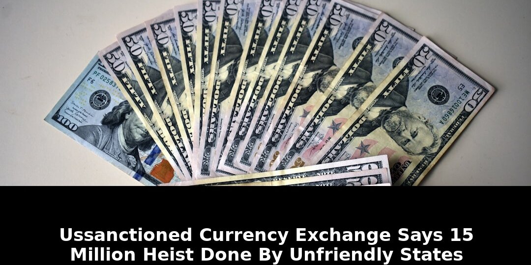 Us-sanctioned currency exchange says: Revolutionary Update - 2026 1 us-sanctioned currency exchange says - Publicancy