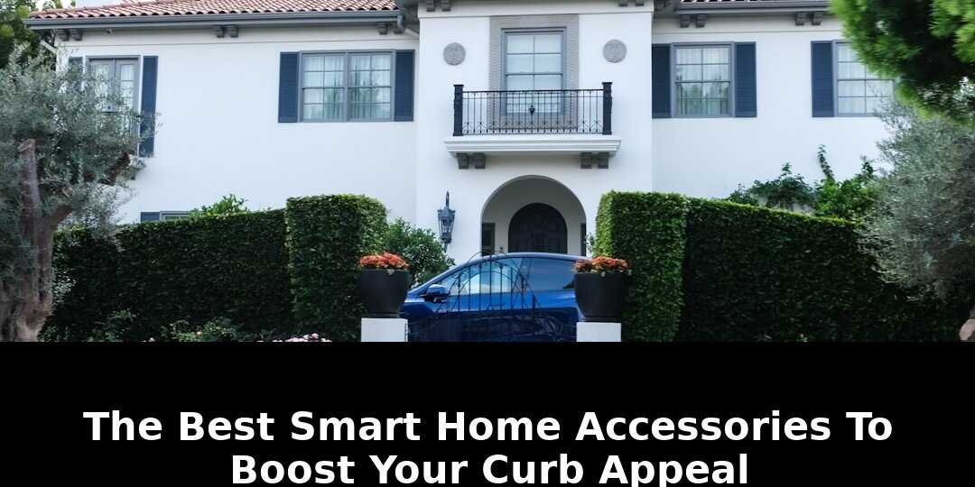 Discover the Best Smart Home Accessories for 2026 That Will Shock Your Neighbors 1 best smart home accessories - Publicancy