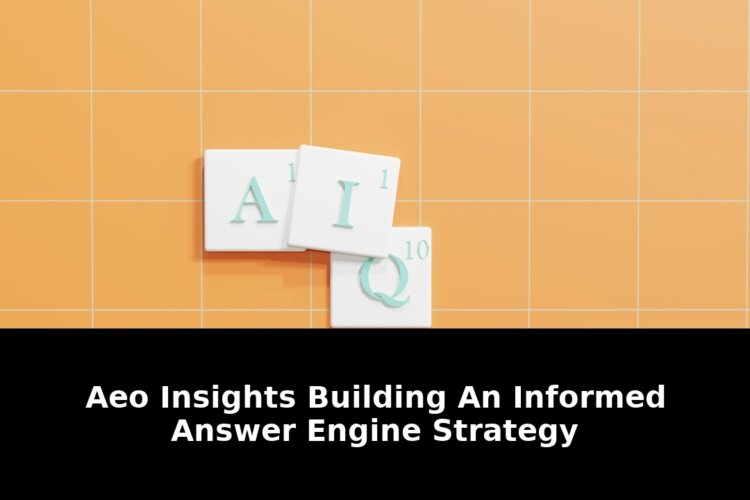 Informed answer engine strategy: Exclusive Update - 2026 1 informed answer engine strategy - Publicancy