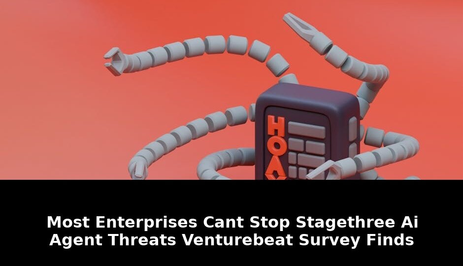Agent threats venturebeat survey finds: Essential Update - 2026 1 agent threats venturebeat survey finds - Publicancy