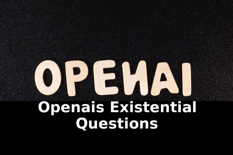 Openais existential questions openais existential: Must-Read Update - 2026 1 openais existential questions openais existential - Publicancy