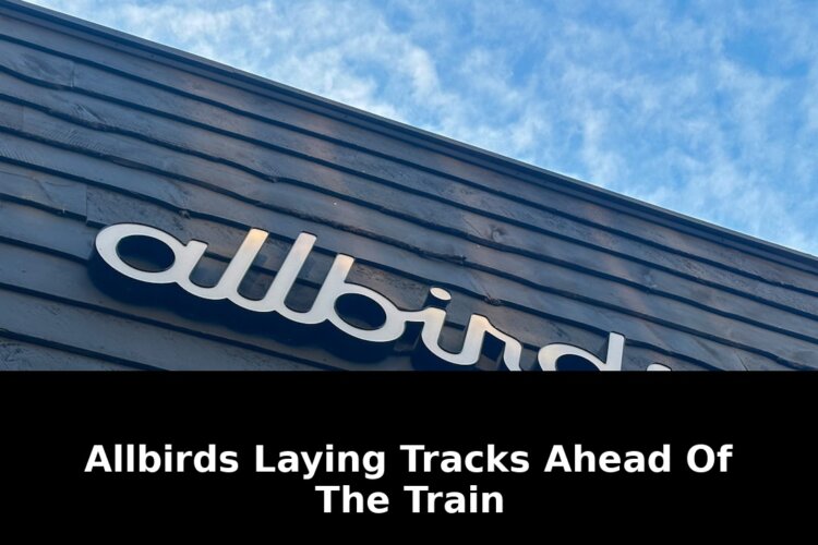 Allbirds laying tracks ahead: Must-Read Update - 2026 1 allbirds laying tracks ahead - Publicancy